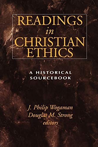 Book Cover Readings in Christian Ethics: A Historical Sourcebook