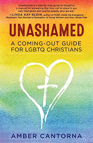 Book Cover Unashamed: A Coming Out Guide for LGBTQ Christians
