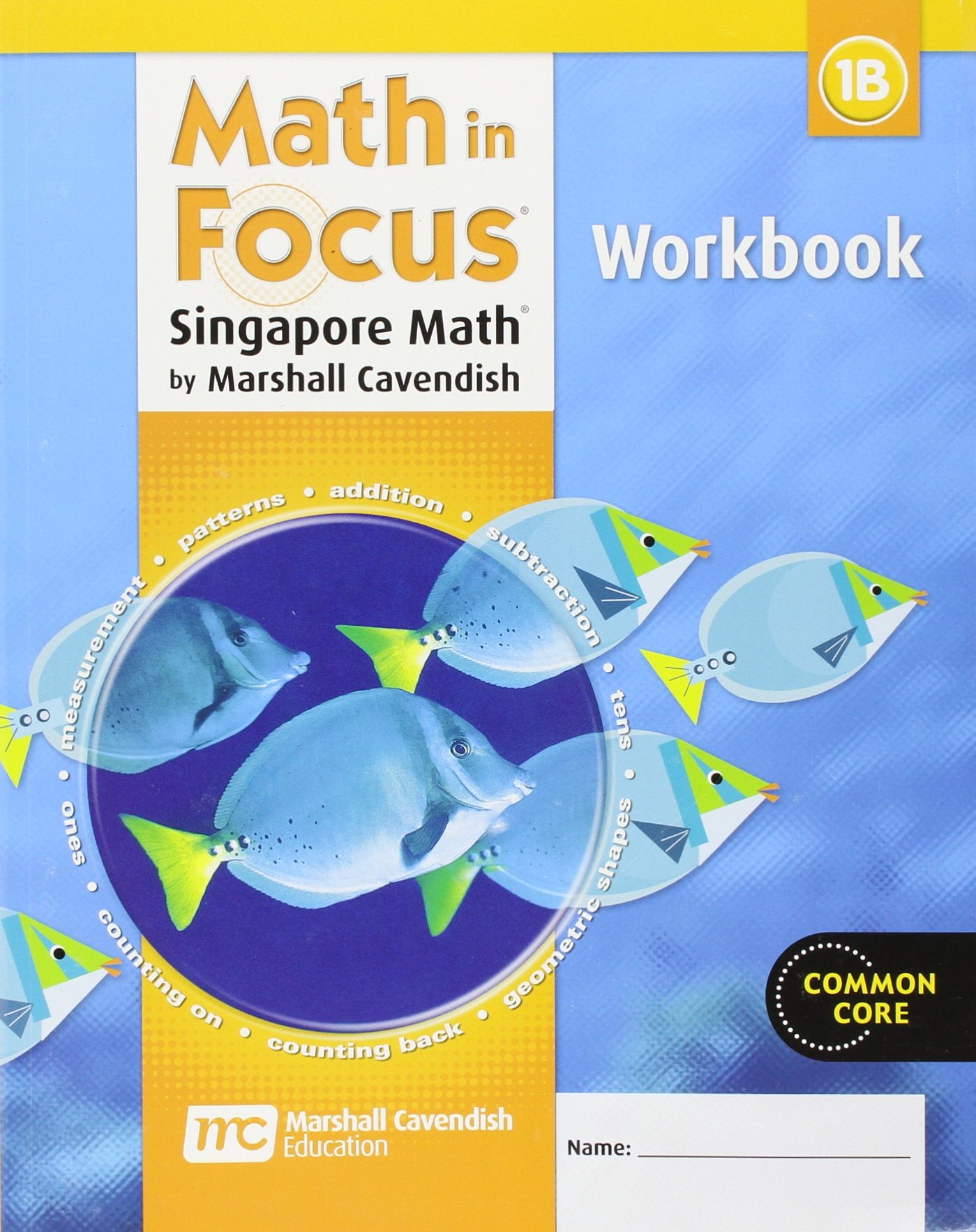 Math in Focus: Singapore Math: Student Workbook, Book B Grade 1