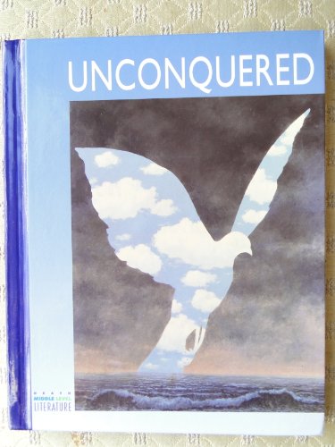 Book Cover Unconquered: Theme Anthology Book 4 (Heath Middle Level Literature)