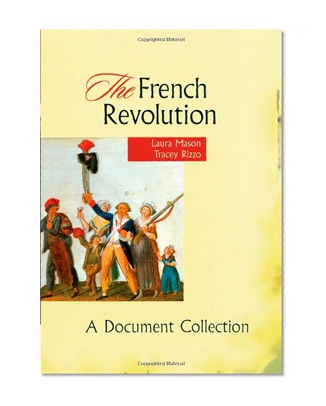 Book Cover The French Revolution: A Document Collection