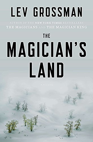 Book Cover The Magician's Land: A Novel (Magicians Trilogy)