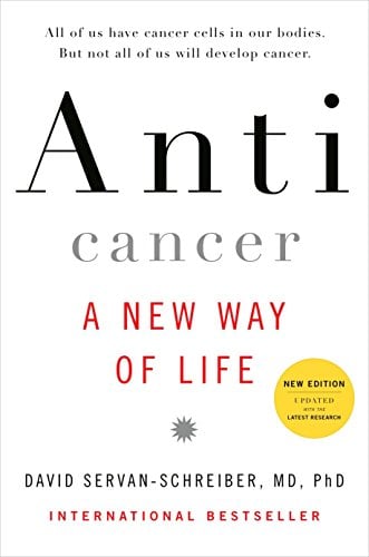 Book Cover Anticancer: A New Way of Life
