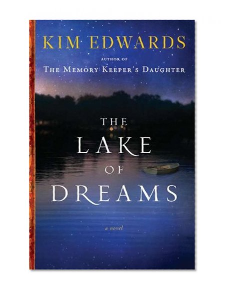 Book Cover The Lake of Dreams: A Novel