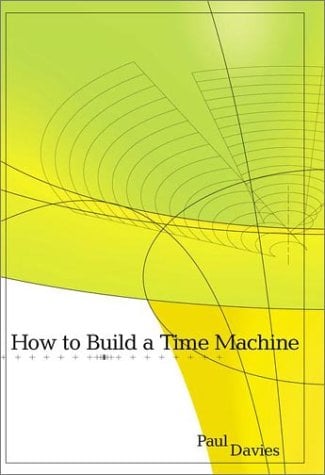 Book Cover How to Build a Time Machine