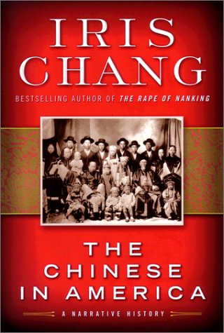 Book Cover The Chinese in America: A Narrative History