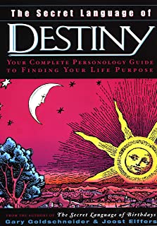 Book Cover The Secret Language of Destiny: A Complete Personology Guide to Finding Your Life Purpose