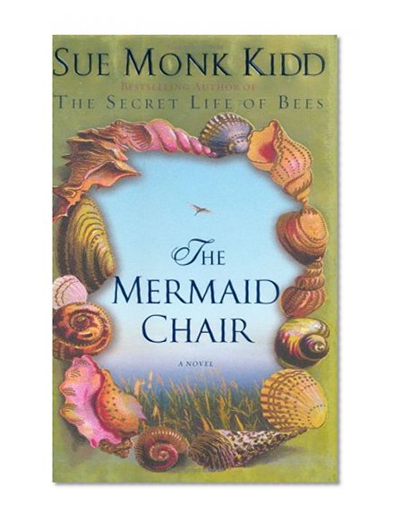 Book Cover The Mermaid Chair: A Novel