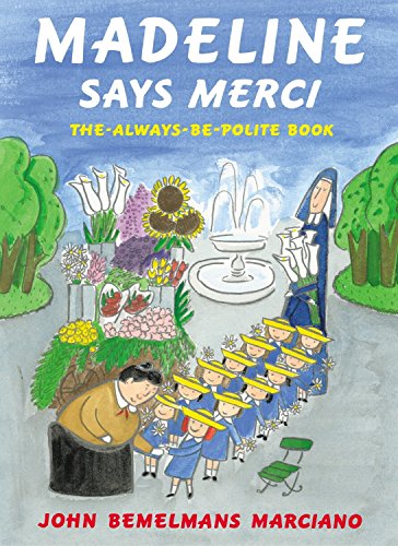Book Cover Madeline Says Merci: The Always-Be-Polite Book