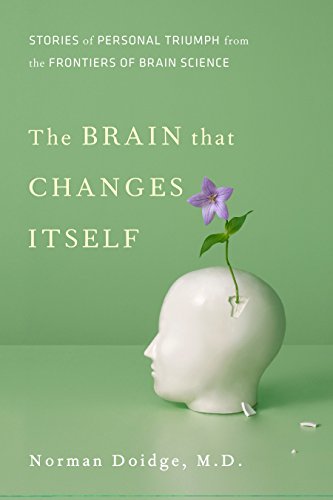 Book Cover The Brain That Changes Itself: Stories of Personal Triumph from the Frontiers of Brain Science (James H. Silberman Books)