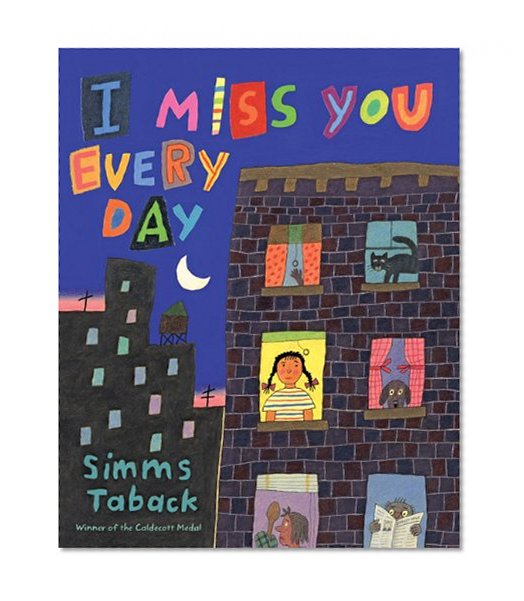 I Miss You Every Day