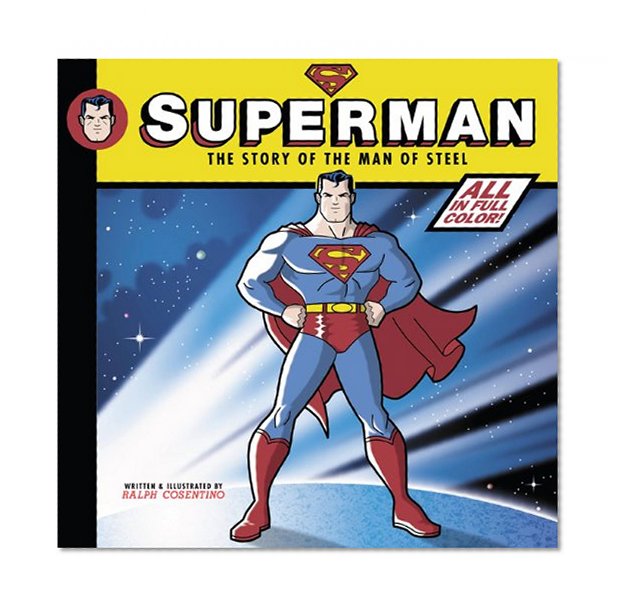 Superman: The Story of the Man of Steel