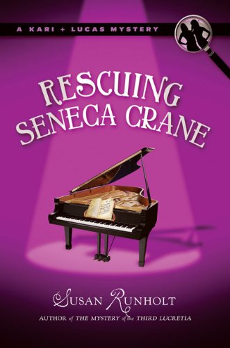 Rescuing Seneca Crane (A Kari and Lucas Mystery)