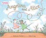 Angelina and Alice (Angelina Ballerina)
