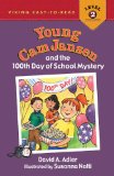 Young Cam Jansen and the 100th Day of School Mystery