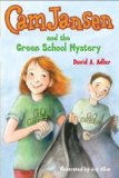 Cam Jansen: The Green School Mystery #28