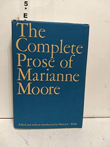 The Complete Prose of Marianne Moore