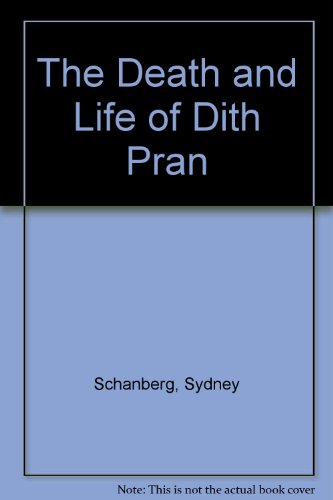 The Death and Life of Dith Pran
