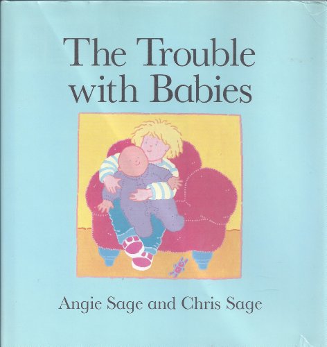 The Trouble with Babies (Viking Kestrel picture books)