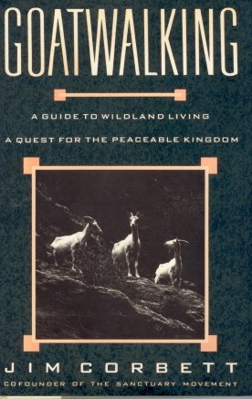 Book Cover Goatwalking: A Guide to Wildland Living