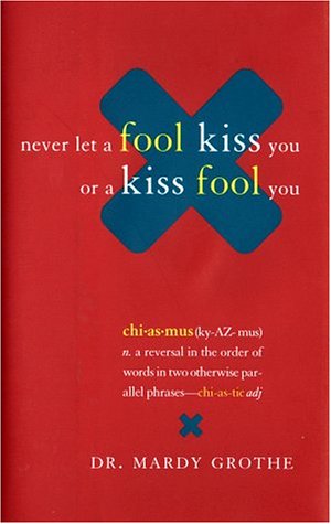 Book Cover Never Let A Fool Kiss You Or A Kiss Fool You