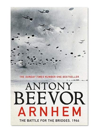 Book Cover Arnhem: The Battle for the Bridges, 1944: Perfect for Father's Day?