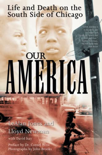 Book Cover Our America: Life and Death on the South Side of Chicago