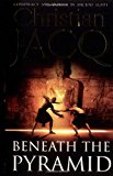Beneath the Pyramid (The Judge of Egypt Trilogy)