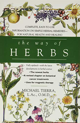 Book Cover The Way of Herbs: Fully Updated with the Latest Developments in Herbal Science