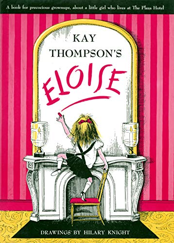Book Cover Eloise: A Book for Precocious Grown Ups