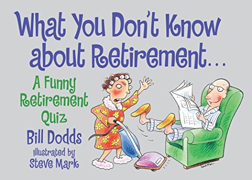 Book Cover What You Don't Know About Retirement: A Funny Retirement Quiz