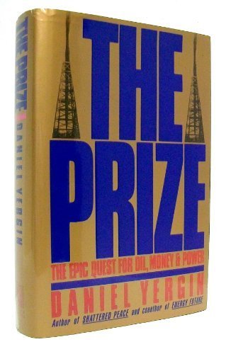 Book Cover The Prize: The Epic Quest for Oil, Money and Power