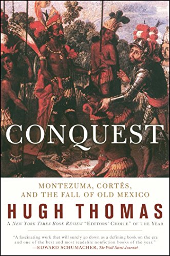 Book Cover Conquest: Cortes, Montezuma, and the Fall of Old Mexico