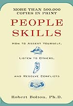 Book Cover People Skills: How to Assert Yourself, Listen to Others, and Resolve Conflicts