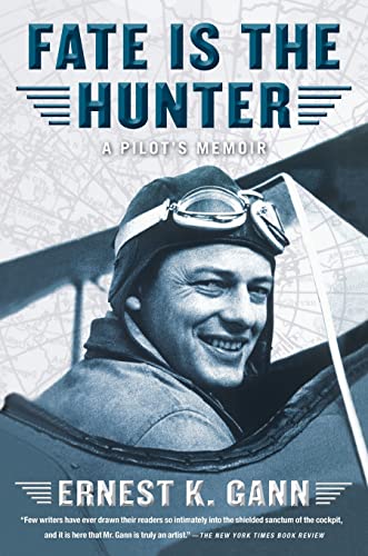Book Cover Fate Is the Hunter: A Pilot's Memoir