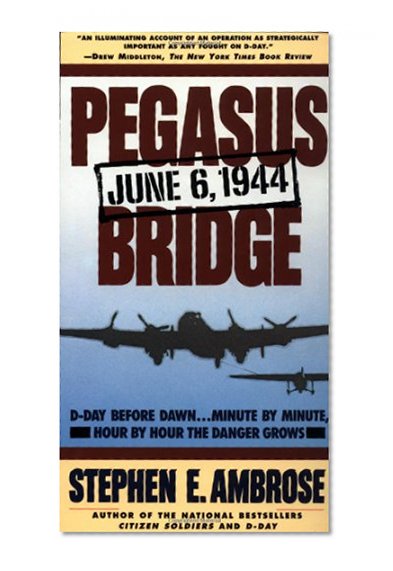 Book Cover Pegasus Bridge: June 6, 1944