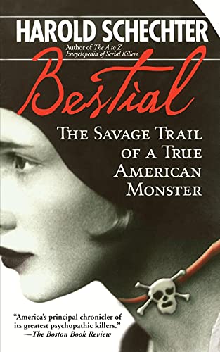 Book Cover Bestial: The Savage Trail of a True American Monster