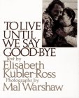 Book Cover To Live Until We Say Goodbye-paperback