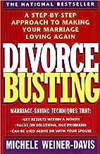 Book Cover Divorce Busting: A Step-by-Step Approach to Making Your Marriage Loving Again