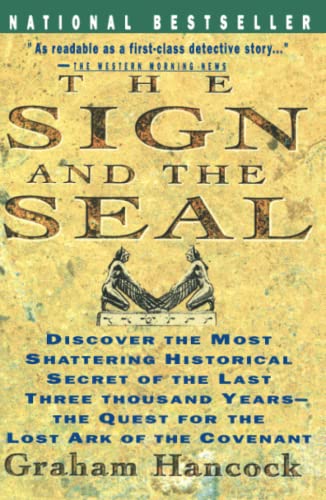 Book Cover Sign and the Seal: The Quest for the Lost Ark of the Covenant