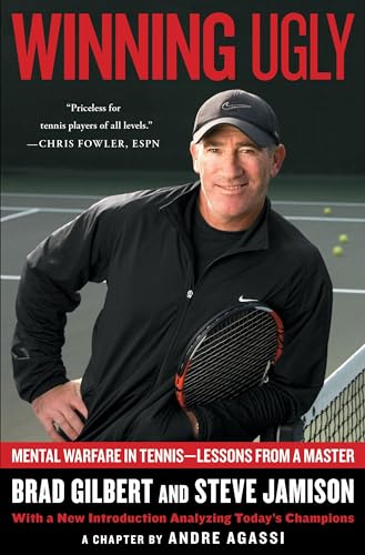 Book Cover Winning Ugly: Mental Warfare in Tennis--Lessons from a Master