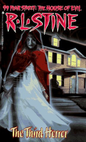 Book Cover The Third Horror (99 Fear Street, No. 3)
