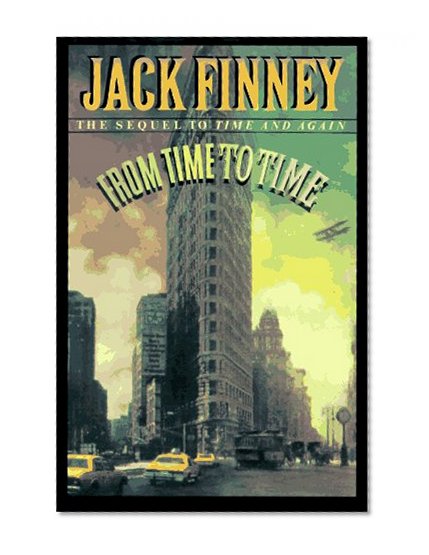Book Cover From Time to Time: The Sequel to Time and Again