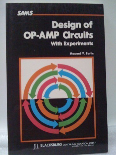 Book Cover Design of op-amp circuits, with experiments (Blacksburg continuing education series ; 21537)