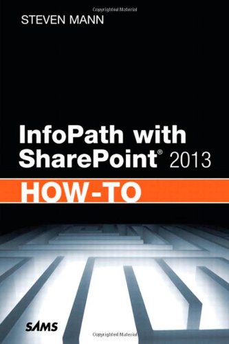 Book Cover InfoPath with SharePoint 2013 How-To