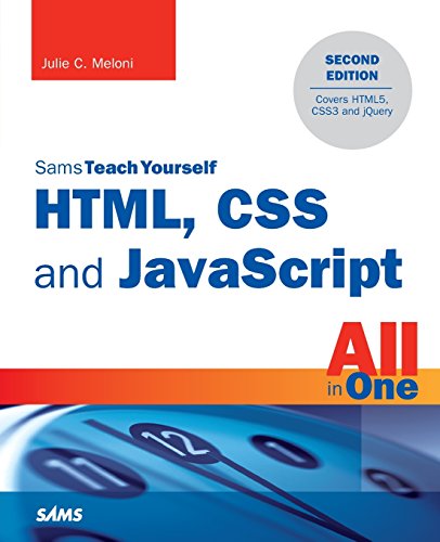 Book Cover HTML, CSS and JavaScript All in One, Sams Teach Yourself: Covering HTML5, CSS3, and jQuery (2nd Edition)