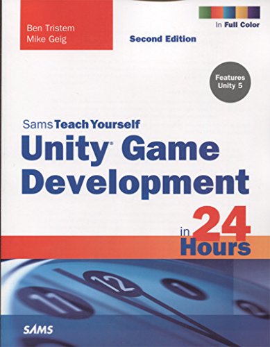 Book Cover Unity Game Development in 24 Hours, Sams Teach Yourself (2nd Edition)