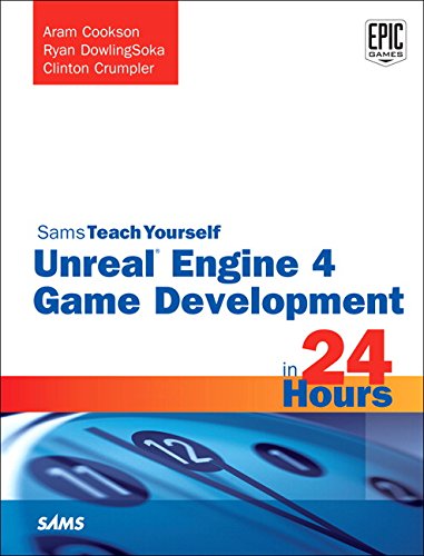 Book Cover Unreal Engine 4 Game Development in 24 Hours, Sams Teach Yourself