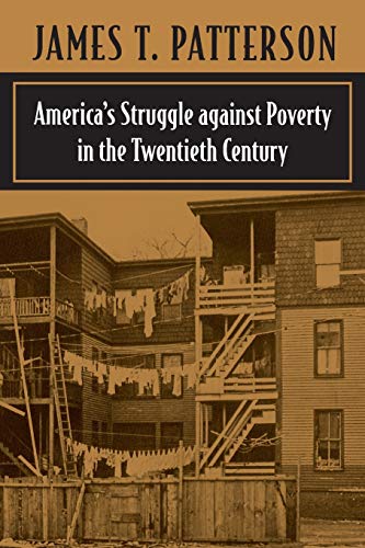 Book Cover America's Struggle Against Poverty in the Twentieth Century