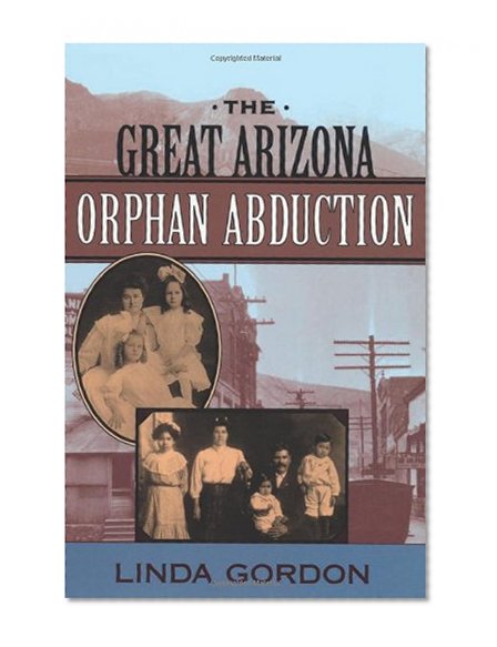 Book Cover The Great Arizona Orphan Abduction